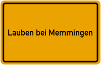 City Sign Lauben bei Memmingen