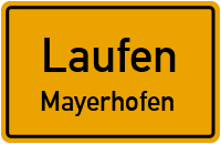 Straßenverzeichnis Laufen Mayerhofen
