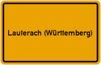 Ortsschild von Gemeinde Lauterach (Württemberg) in Baden-Württemberg