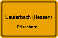 Straßenverzeichnis Lauterbach (Hessen) Frischborn