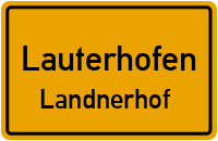 Straßenverzeichnis Lauterhofen Landnerhof