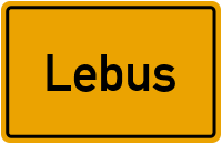 Ortsschild von Stadt Lebus in Brandenburg