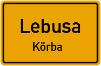 Lebusaer Straße in LebusaKörba