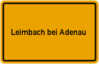 Ortsschild Leimbach bei Adenau