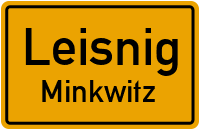 Minkwitzer Landstraße in LeisnigMinkwitz