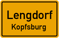 Schloßstraße in LengdorfKopfsburg