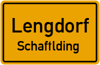 Straßen in Lengdorf Schaftlding