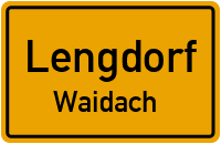Straßen in Lengdorf Waidach