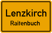 Raitenbucher Straße in LenzkirchRaitenbuch