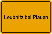 Ortsschild Leubnitz bei Plauen