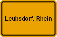 Ortsschild von Gemeinde Leubsdorf, Rhein in Rheinland-Pfalz