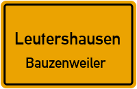 Straßenverzeichnis Leutershausen Bauzenweiler