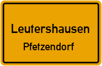 Pfetzendorf in LeutershausenPfetzendorf