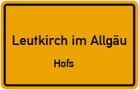 Straßenverzeichnis Leutkirch im Allgäu Hofs