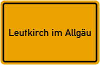 Wo liegt Leutkirch im Allgäu?