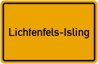 Ortsschild Lichtenfels-Isling
