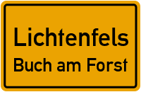 Forsthuber Straße in LichtenfelsBuch am Forst