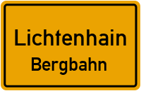 Ortsschild Lichtenhain / Bergbahn