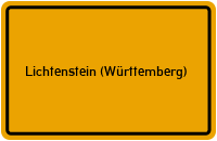 City Sign Lichtenstein (Württemberg)