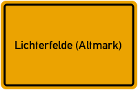 Ortsschild von Gemeinde Lichterfelde (Altmark) in Sachsen-Anhalt