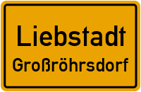 Großröhrsdorfer Straße in LiebstadtGroßröhrsdorf