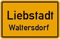 Waltersdorfer Straße in LiebstadtWaltersdorf