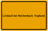 Ortsschild Limbach bei Reichenbach, Vogtland