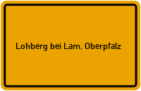 City Sign Lohberg bei Lam, Oberpfalz