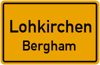 Bergham in LohkirchenBergham