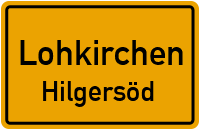 Hilgersöd in LohkirchenHilgersöd