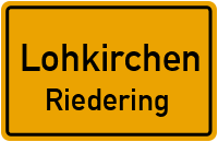 Riedering in LohkirchenRiedering