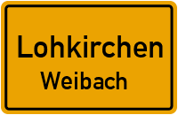 Straßen in Lohkirchen Weibach