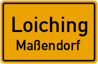 Straßenverzeichnis Loiching Maßendorf