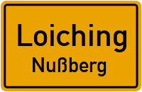 Nußberg in LoichingNußberg