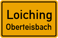 Straßenverzeichnis Loiching Oberteisbach