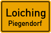Piegendorf in 84180 Loiching (Piegendorf)