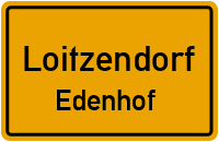 Straßen in Loitzendorf Edenhof