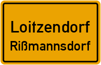 Straßen in Loitzendorf Rißmannsdorf