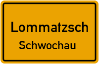 Schwochau in LommatzschSchwochau