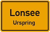 Lonseer Straße in LonseeUrspring