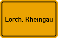 Ortsschild Lorch, Rheingau