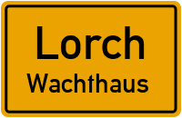 Wachthaus in LorchWachthaus