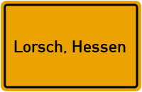 Ortsschild von Karolinger Lorsch, Hessen in Hessen
