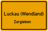 Straßenverzeichnis Luckau (Wendland) Zargleben