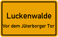 Volltuchweg in LuckenwaldeVor dem Jüterborger Tor