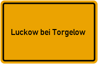 Ortsschild Luckow bei Torgelow