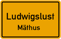 Mäthus in LudwigslustMäthus