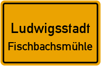 Straßenverzeichnis Ludwigsstadt Fischbachsmühle