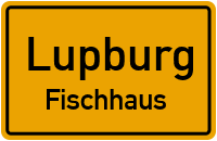 Fischhaus in LupburgFischhaus