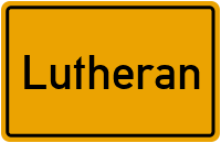 Ortsschild von Lutheran in Mecklenburg-Vorpommern
